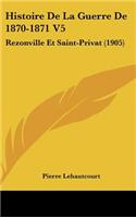 Histoire de La Guerre de 1870-1871 V5