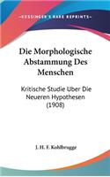 Die Morphologische Abstammung Des Menschen