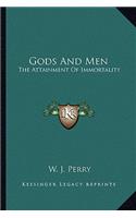 Gods And Men