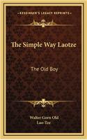 The Simple Way Laotze