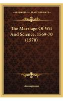 Marriage of Wit and Science, 1569-70 (1570)