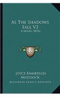 As The Shadows Fall V3