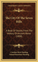 City Of The Seven Hills