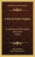 Boy In Early Virginia