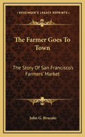 Farmer Goes To Town