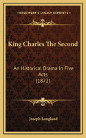 King Charles The Second