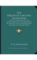 Origin Of Law And Legislation