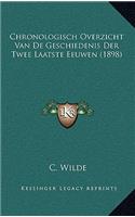 Chronologisch Overzicht Van De Geschiedenis Der Twee Laatste Eeuwen (1898)