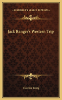 Jack Ranger's Western Trip