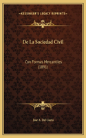 De La Sociedad Civil