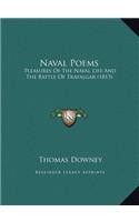 Naval Poems: Pleasures Of The Naval Life And The Battle Of Trafalgar (1813)