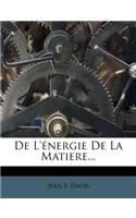 de l'Énergie de la Matiere...