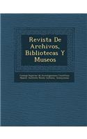 Revista de Archivos, Bibliotecas y Museos