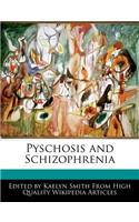 Pyschosis and Schizophrenia: (English)