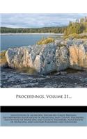 Proceedings, Volume 21...