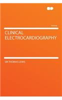 Clinical Electrocardiography