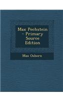 Max Pechstein - Primary Source Edition