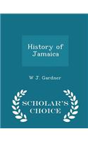 History of Jamaica - Scholar's Choice Edition