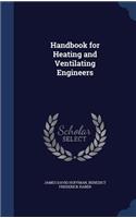 Handbook for Heating and Ventilating Engineers