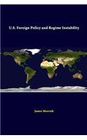 U.S. Foreign Policy and Regime Instability