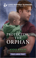 Protecting the Orphan: (2 Trinity Investigative Team)
