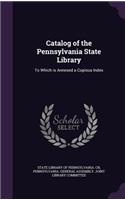 Catalog of the Pennsylvania State Library