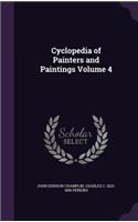 Cyclopedia of Painters and Paintings Volume 4