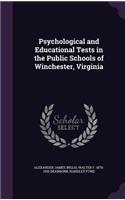 Psychological and Educational Tests in the Public Schools of Winchester, Virginia