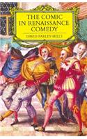 The Comic in Renaissance Comedy