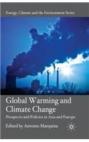 Global Warming and Climate Change: Prospects and Policies in Asia and Europe