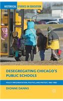 Desegregating Chicago's Public Schools