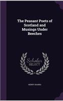 The Peasant Poets of Scotland and Musings Under Beeches