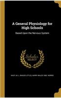 A General Physiology for High Schools