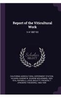 Report of the Viticultural Work