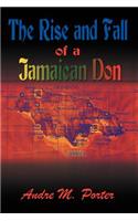 Rise and Fall of a Jamaican Don