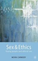 Sex and Ethics: The Sexual Ethics Education Programme for Young People