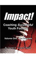 Impact! Coaching Successful Youth Football
