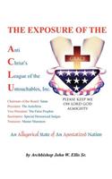 Exposure of Anti Christ's League Of The Untouchables, Inc.