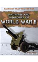 Machines and Weaponry of World War II