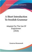 A Short Introduction to Swedish Grammar