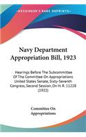 Navy Department Appropriation Bill, 1923