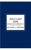 Sol's Last Tape