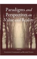 Paradigms and Perspectives on Value and Reality