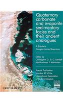 Quaternary Carbonate and Evaporite Sedimentary Facies and Their Ancient Analogues