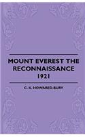Mount Everest The Reconnaissance, 1921