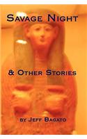Savage Night and Other Stories