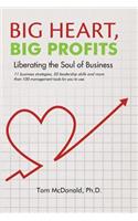 Big Heart, Big Profits