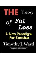 Theory of Fat Loss