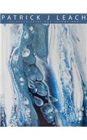 Patrick J Leach, Selected Paintings Volume One
