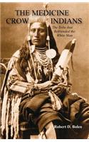 Medicine Crow Indians